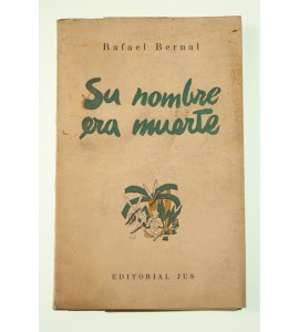 Su nombre era su muerte