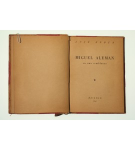 Miguel Alemán en una semblanza *