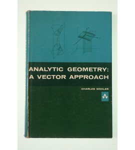 Analytic Geometry a Vector Approach
