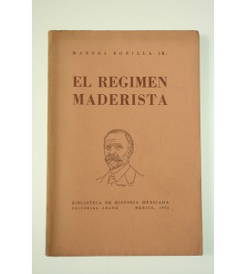 El régimen maderista