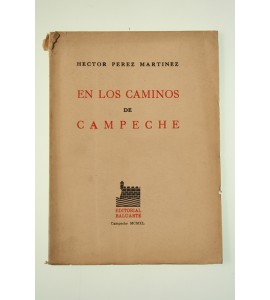 En los caminos de Campeche