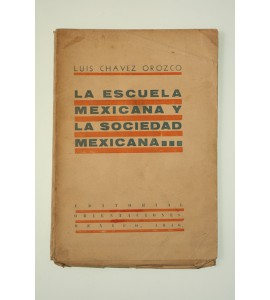 La escuela mexicana y la sociedad mexicana