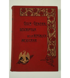 Guía general descriptiva de la República Mexicana