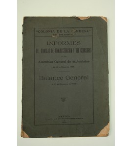 Informes del Consejo de Administración y del Comisario a la Asambrea General de Accionistas 