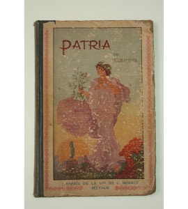 Patria. Historia de Méjico para niños de la escuela primaria elemental