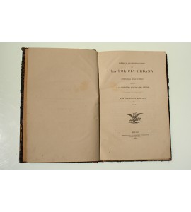 Memoria de los principales ramos de la policia urbana y de los fondos de la Ciudad de México