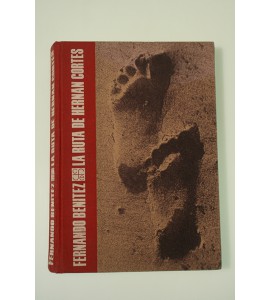 La ruta de Hernán Cortés