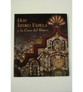 Don Isidro Fabela y la Casa del Risco