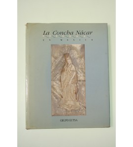 La concha nácar en México *