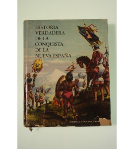 Historia verdadera de la conquista de la Nueva España