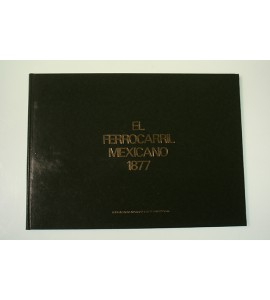 El ferrocarril mexicano 1877 *