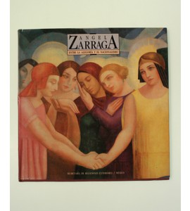 Ángel Zarraga. Entre la alegoría y el nacionalismo