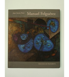 Manuel Felguérez*