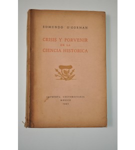 Crisis y porvenir de la ciencia histórica