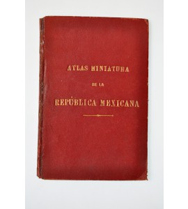 Atlas miniatura de la República Mexicana