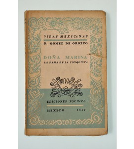 Doña Marina. La dama de la conquista