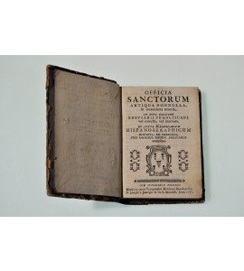 Officia Sanctorum Antiqua Nonnulla & recentiora omnia