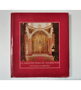 La arquitectura de los jesuitas en Nueva España