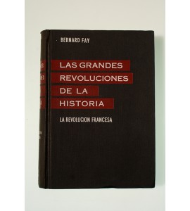Las grandes revoluciones de la historia *