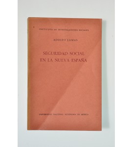 Seguridad social en la Nueva España (ABAJO CH)