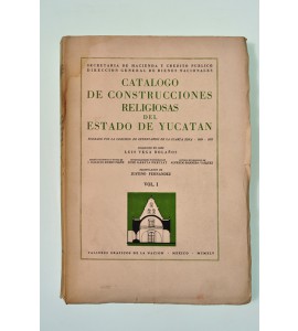Catálogo de construcciones religiosas del Estado de Yucatán *