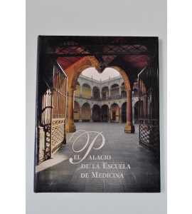 El Palacio de la Escuela de Medicina