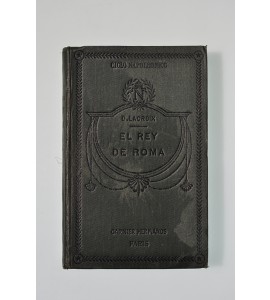 El Rey de Roma y Duque de Reichstadt 