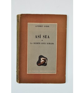 Así sea o la suerte está echada