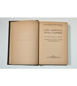 Lord Aberdeen, Texas y California