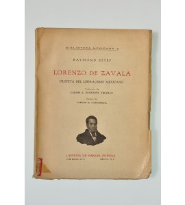Lorenzo de Zavala profeta del liberalismo mexicano *