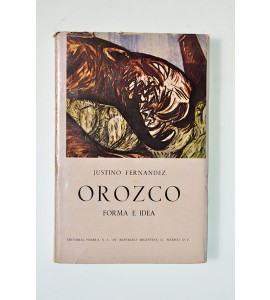 Orozco. Forma e idea