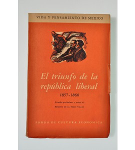 El triunfo de la república liberal 1857-1860