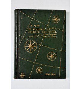 El verdadero Jorge Pasquel *