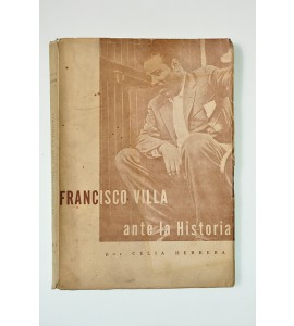Francisco Villa ante la historia