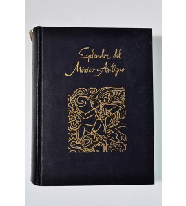 Esplendor del México Antiguo