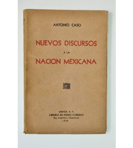 Nuevos discursos a la nación mexicana