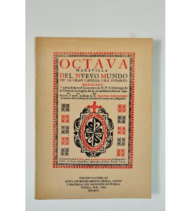 Octava maravilla del Nuevo Mundo en la Gran Capilla del Rosario