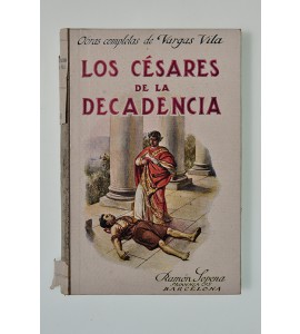 Los césares de la decandencia