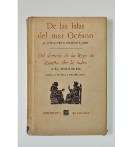 De las islas del mar océano - El dominio de los Reyes de España sobre los indios