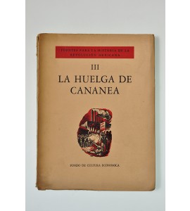 La huelga de Cananea *