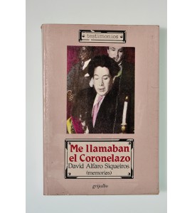 Me llamaban el Coronelazo (Memorias) *