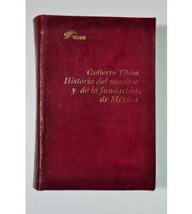Historia del nombre y de la fundación de México (ABAJO)