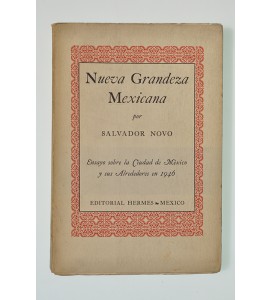 Nueva Grandeza Mexicana *