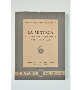 La mixteca, su cultura e historia prehispánicas