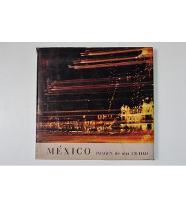 México imágen de una ciudad