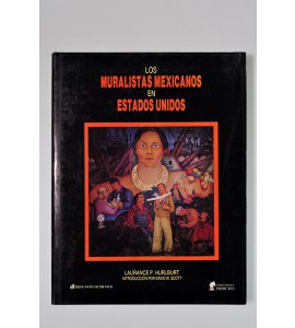 Los muralistas mexicanos en Estados Unidos