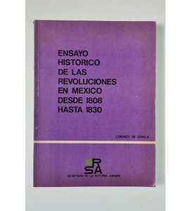 Ensayo Histórico de las Revoluciones de México desde 1808 hasta 1830
