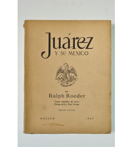 Juárez y su México