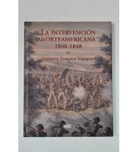 La intervención norteamericana 1846-1848 *