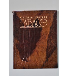 Historia y cultura del tabaco en México